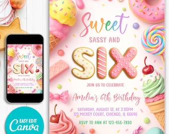 Sweet Sassy and Six Birthday Invitation, Sweet Six Invite, Donut Dessert Candy Party, 6th Birthday Girl Editable Printable Template