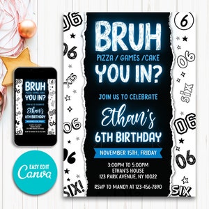 Editable Boy Birthday Invitation, Boy Invitation, 6th Birthday, Boy 6th invitation, 6th invitation, 6th Birthday invite Bruh Birthday Invite