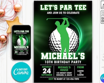 May include: Green and black golf-themed birthday party invitation with a silhouette of a golfer and a golf ball. The text reads "Let's Par Tee" and "Michael's 10th Birthday Party".