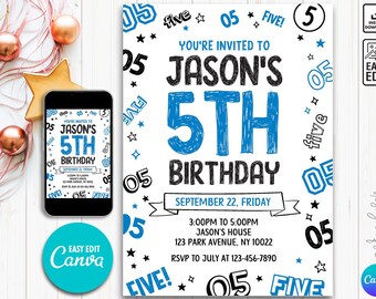 May include: A white and blue birthday party invitation for a 5th birthday party. The invitation features the text "You're invited to Jason's 5th Birthday" with a blue number 5 and black text. The invitation also includes the date and time of the party, the address, and an RSVP number.