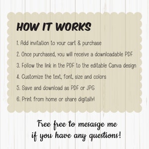 K&ouml;nnte beinhalten: Eine beige Karte mit dem Text "HOW IT WORKS" in Schwarz. Die Karte erkl&auml;rt die Schritte zum Kauf, Download und zur Anpassung einer Einladung. Der Text enth&auml;lt Anweisungen zum Speichern und Drucken des Designs. Der untere Teil der Karte lautet "Free free to message me if you have any questions!"
