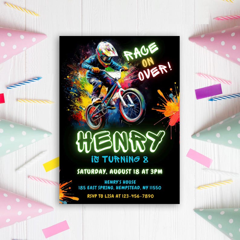 May include: A birthday party invitation with a neon green and blue design. The invitation features a boy riding a BMX bike with colorful paint splatters in the background. The text reads "Race On Over! Henry is turning 8. Saturday, August 18 at 3PM. Henry's House. 185 East Spring, Hempstead, NY 11550. RSVP to Lisa at 123-456-7890."