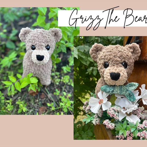 Grizz the Bear, Crochet Pattern, Crochet Bear Pattern, Amigurumi Crochet Pattern, Crochet Plush Bear Pattern
