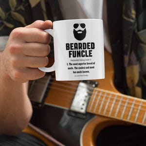 Funny Uncle Mug, Bearded Funcle Mug, Funcle Coffee Mug, Beard Mug, Men's Funcle Definition Mug, Gruncle Mug, Beard Lover Mug, Uncle Gift