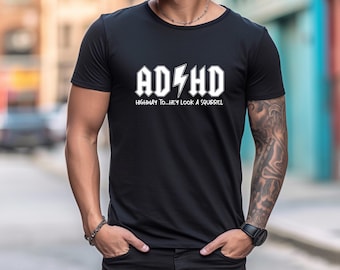 Men's ADHD Squirrel T-Shirt, Funny Dad Shirt, Sarcastic Tshirt, Hey Look A Squirrel Tee, ADHD Gift For Teen Husband Dad Him