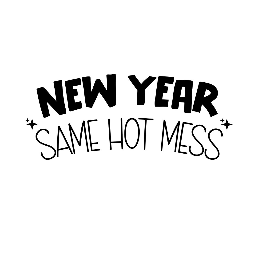New Year Same Hot Mess SVG PNG PDF, Funny 2024 Saying Svg, Hello 2024