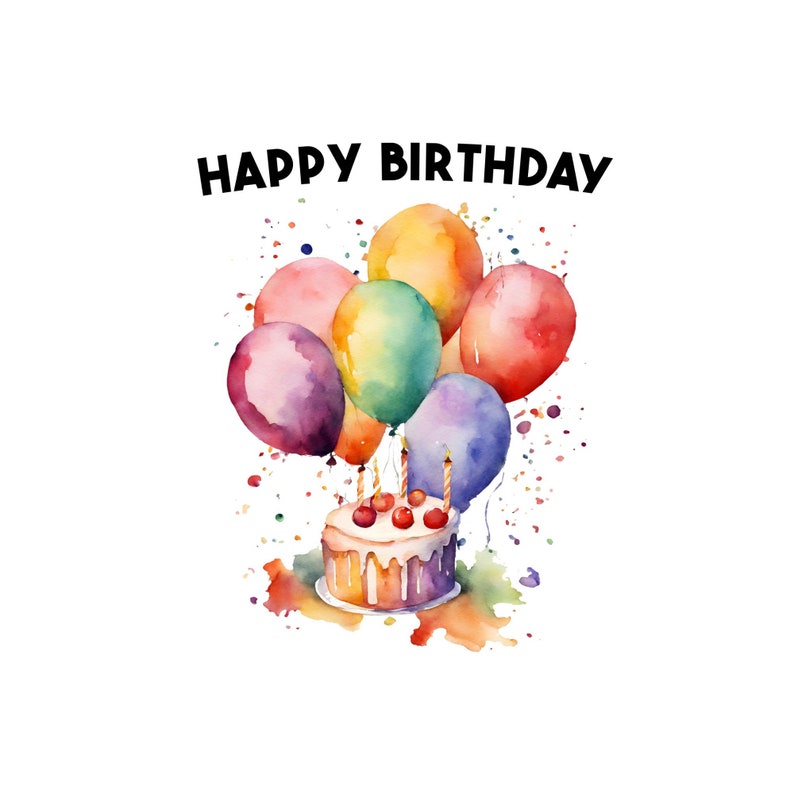 Watercolor Birthday Clipart, Birthday Cake, Balloons, Png Pdf, Svg Jpg ...