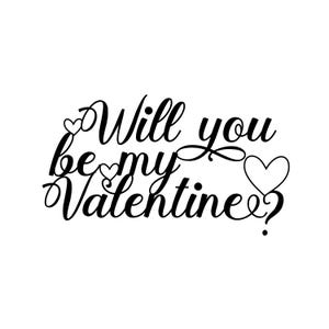 Will You Be My Valentine? SVG, Be My Valentine SVG, Happy Valentine&#39;s Day Svg, Valentine&#39;s Cake Topper Svg, Valentines Laser Cutout Svg