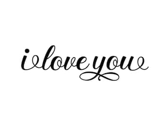 I Love You SVG | Love, Wedding SVG Cut Files | Valentine's Day SVGs | Digital DOWNLOAD