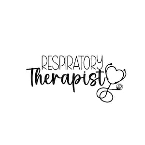 Respiratory Therapist, Nurse Svg, Stethoscope Svg, Nurse Shirt Svg, Sublimation Png, Coffee Mug Png, Digital Download, Commercial Use Svg