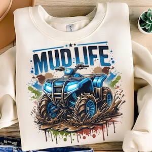 Conception de t-shirt PNG vie dans la boue hors route Png vtt Png Utv Png boue Png quad Png sublimation dessins téléchargement numérique