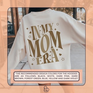 In My Mom Era Sweatshirt | Cool Mom Sweatshirt | In My Girl Mom Era tshirt | Mama Gift | First -Time Mom Present | Present for mom