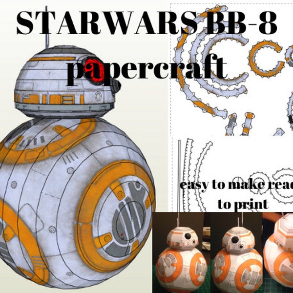 Le modèle BB-8 Papercraft est petit et très doux/facile à fabriquer. Suivez simplement les étapes / Créations en papier de l'univers Starwars avec du papier / Modèle de création de papier