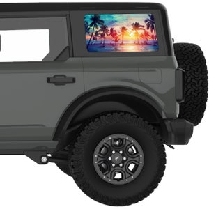 Fits Bronco Window Decal 2021+. Windy Palm Beach Sunset Rear Window Decal Sticker. Best Gift For Bronco Accessories. No Trimming Required.