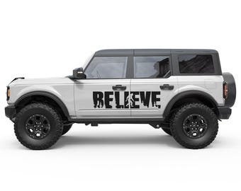 Believe Bigfoot For Bronco Accessories. For Ford Bronco Decal Stickers 2021+