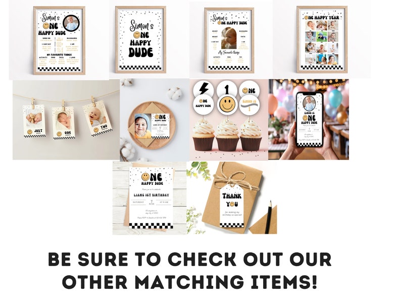 May include: A set of printable party decorations for a first birthday party. The decorations feature a black and white checkered pattern with a yellow smiley face and the text "One Happy Dude".
