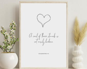 Christian Marriage Prints Art A Cord Of Three Strands Is Not Easily Broken Ecclesiastes 4:12 Christian Wedding gift Bible Verse Printable