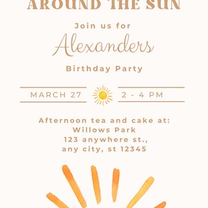 May include: A cream-colored birthday party invitation with watercolor sun illustration. Text includes "Alex's First Trip Around the Sun," "Alexanders Birthday Party," date, time, and location details.