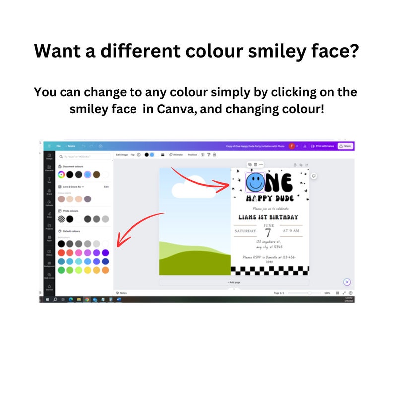 May include: A computer screen showing a Canva design template for a birthday invitation. The design features a blue smiley face with the text "ONE HAPPY DUDE" and "LIANS 1ST BIRTHDAY".