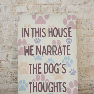 We Narrate The Dog's Thoughts Poster | Wall Art Print | Maximalist Decor | Animals, Pets, Funny, A3/A4/A5/A6