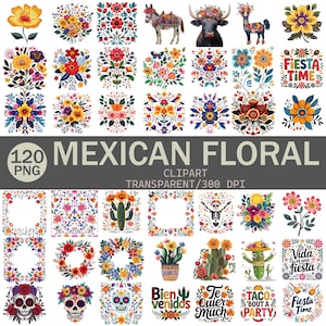 Könnte beinhalten: Eine Sammlung von 120 mexikanischen Blumen-Clipart-Bildern im PNG-Format. Die Bilder umfassen farbenfrohe Blumenarrangements, Tierillustrationen und Textelemente wie "Fiesta Time" und "Bien Venidos". Das Clipart ist transparent und 300 DPI.