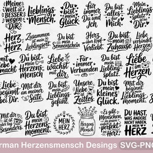 May include: A collection of 40 German "Herzensmensch" designs in black script, featuring phrases about love, happiness, and relationships. The designs are in a variety of fonts and styles, suitable for SVG, PNG, and PDF formats.