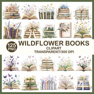 Op de afbeelding: Waterverfillustraties van boeken versierd met wilde bloemen en vlinders. De afbeelding bevat stapels boeken, open boeken met bloemstukken en individuele boeken. Tekst luidt "125 PNG WILDFLOWER BOOKS CLIPART TRANSPARENT/300 DPI."