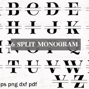 May include: Black split monogram alphabet letters A through Z, with a horizontal line through the center of each letter. The text "16 Split Monogram" is in a gray rectangle. Below the letters are the file types: svg eps png dxf pdf.
