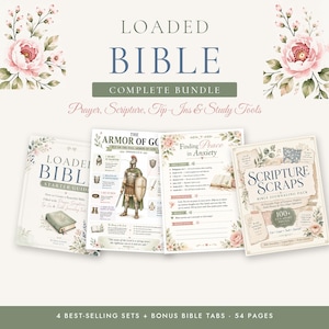 May include: A Loaded Bible complete bundle featuring a starter guide, an Armor of God study page, a Finding Peace in Anxiety page, and a Scripture Scraps journaling pack. The set includes floral illustrations, prayer prompts, and study tools.