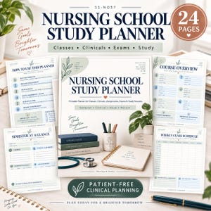 May include: A 24-page nursing school study planner set featuring a cover page, course overview, semester at a glance, and weekly class schedule. The design includes dark blue text, sage green accents, a stethoscope, and a pen holder on a desk.