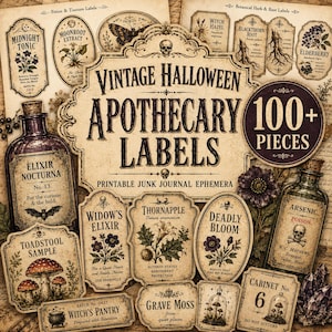 May include: A collection of vintage-style Halloween apothecary labels featuring botanical illustrations, skulls, and text such as Elixir Nocturna, Widow's Elixir, and Arsenic. The set includes over 100 pieces of printable junk journal ephemera.