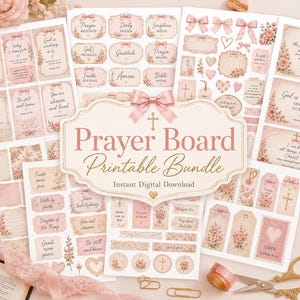 May include: A selection of printable prayer board elements in soft pink and cream hues. The bundle features tags, labels, and cards with floral details and inspirational quotes. The words "Prayer Board Printable Bundle" are displayed.