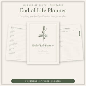 May include: A printable End of Life Planner with a botanical illustration of a green plant on the cover. The document includes sections for Personal Information and Funeral & Memorial Service, featuring lined pages for documentation and organization.