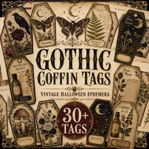 May include: A collection of coffin-shaped paper tags featuring vintage-style illustrations of moths, crows, mushrooms, roses, and apothecary bottles. The central text reads GOTHIC COFFIN TAGS VINTAGE HALLOWEEN EPHEMERA and 30+ TAGS in a circular badge.