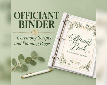 May include: A white three-ring binder labeled Officiant Binder Ceremony Scripts and Planning Pages, containing a page titled Officiant Book Ceremony Script and Notes with gold ring icons and green leaf illustrations, plus a white pen.