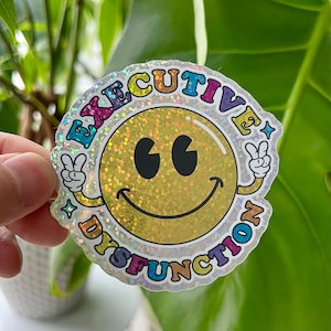 Executive Dysfunction Funny ADHD Sticker for Neurodivergent, Mental Health Awareness, Cute Stickers for Waterbottle and Laptop