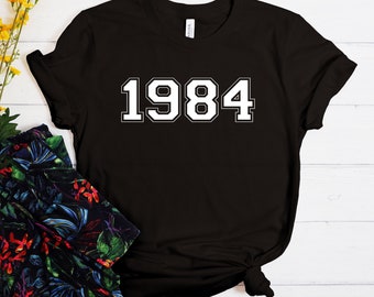 1984 T-Shirt, Year Birthday Shirt, Custom Birthday T-shirt, 40th Birthday shirt, Year Number Shirt, Birthday Gift for Women