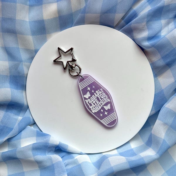 Wahrscheinlich zu spät für etwas Acryl-Schlüsselring