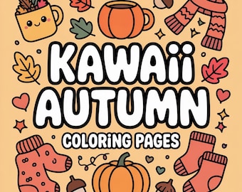 Kawaii Herbst Malvorlagen, Gemütliches Herbst Malbuch, 95 handgezeichnete Herbst Malbücher, zum Ausmalen für Kinder & Erwachsene, Download PDF