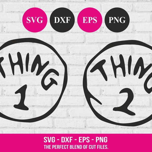 Dynamic Duo Designs: Thing 1 & Thing 2 - Svg, Png, Dxf, Eps Formats