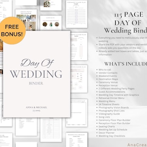 May include: A 115-page wedding day binder with the text "Day Of Wedding Binder." The binder includes sections for planning, vendor contacts, timelines, and checklists. A "Free Bonus!" sticker is in the upper left corner. The binder is designed to help plan a wedding.