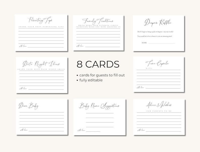 Puede incluir: Ocho tarjetas imprimibles para un baby shower. Las tarjetas tienen diferentes indicaciones para que los invitados las rellenen, como "Consejos para padres", "Tradiciones familiares", "Rifa de pa&ntilde;ales", "Ideas para citas nocturnas", "C&aacute;psula del tiempo", "Querido beb&eacute;", "Sugerencias de nombres para beb&eacute;s" y "Consejos y deseos".