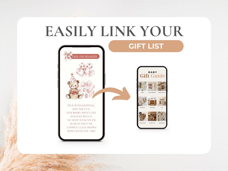 May include: Two smartphones display a baby gift registry and guide. The larger phone shows a teddy bear, balloons, and a gift box. Text reads "Easily Link Your Gift List." The smaller phone shows a baby gift guide.