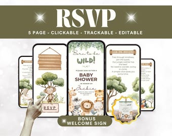 May include: Digital baby shower invitation with a jungle theme. The invitation features the text "Born to be WILD!" and includes illustrations of various animals. The invitation is 5 pages, clickable, trackable, and editable.