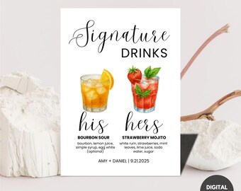 May include: A white sign with the words "Signature Drinks" in elegant script. It features watercolor illustrations of two cocktails: a Bourbon Sour and a Strawberry Mojito. The sign includes the ingredients and the names "his" and "hers".