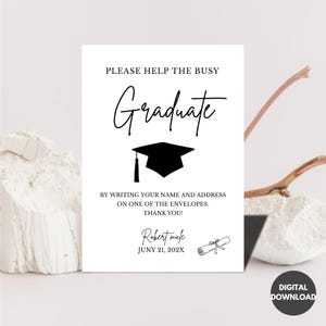 Hilfe The Busy Graduate Sign, Graduierung 2025 Table Signage, druckbare Abschlussfeier Schild, Adresse das Umschlagschild Digitaler Download