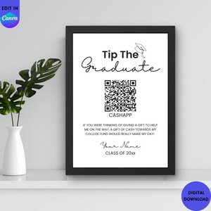 Könnte beinhalten: Ein gerahmter Schwarz-Weiß-Druck mit dem Text "Tip The Graduate" und einem QR-Code für CashApp. Der Druck enthält eine Nachricht über Studienfonds und Platz für einen Namen und ein Abschlussjahr. Digitaler Download.