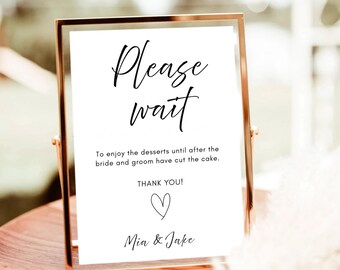 Please Wait Wedding Sign, Minimalist Dessert Table Decor (Canva Template Download)