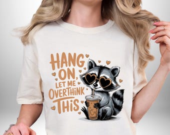 Waschbär T-Shirt, Sarkastisches Waschbär T-Shirt