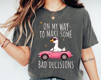 T-shirt graphique sarcastique drôle d'oie, t-shirt aux couleurs confortables